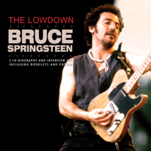 Bruce Springsteen – The Lowdown