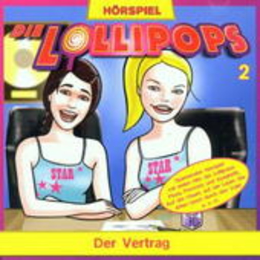 Die Lollipops – Der Vertrag