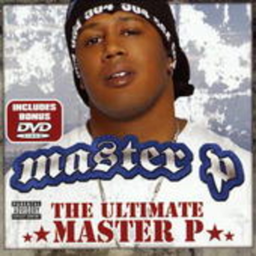 Master P – The Ultimate Master P