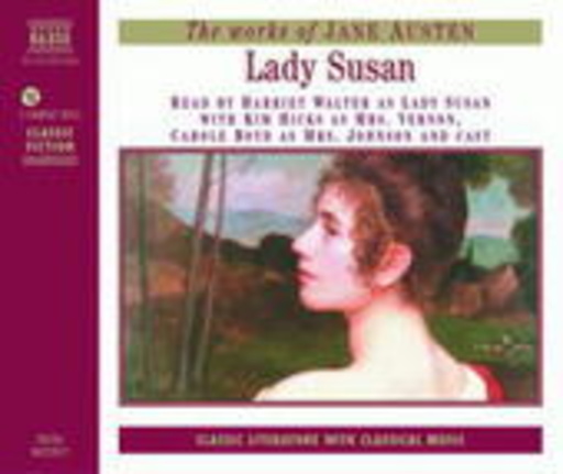 Harriet Walter/Kim Hicks/Carole Boyd/... – Lady Susan