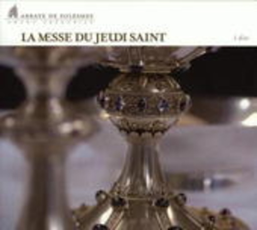 Chor der Mönche der Benedikterabtei St. Pierre – La Messe Du Jeudi Saint