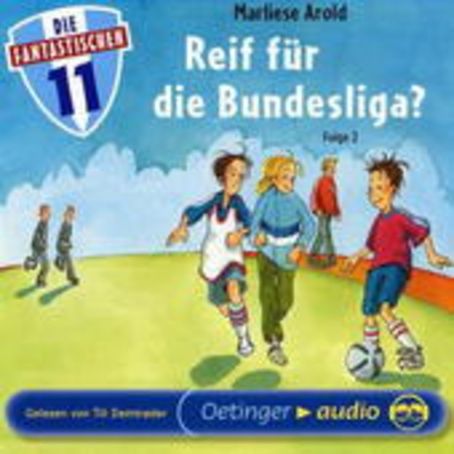 Till Demtröder – Die fantastischen Elf - Reif für die Bundesliga? (2)