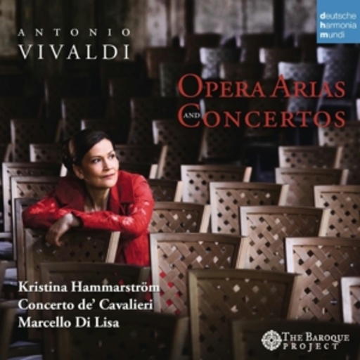 Concerto De' Cavalieri – Opera Arias And Concertos - The Baroque Project, Vol. III