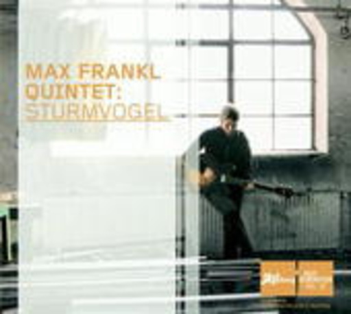 Max Frankl Quintet – Sturmvogel