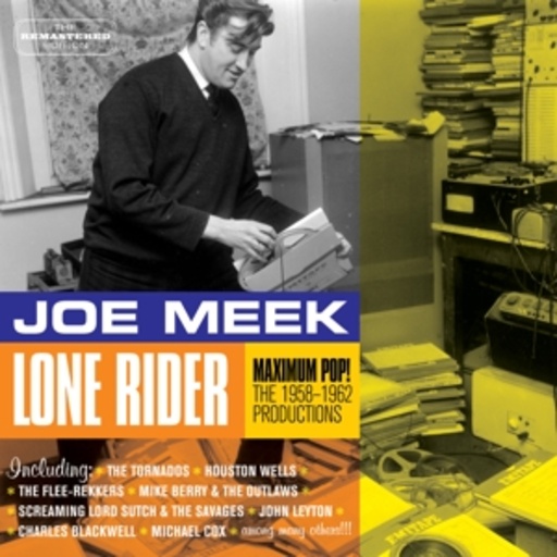 Joe Meek – Lone Rider