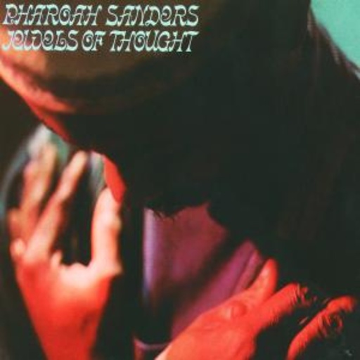 Pharaoh Sanders – Jewels Of Thoughts