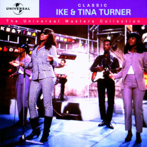 Ike & Tina Turner – Universal Masters Collection
