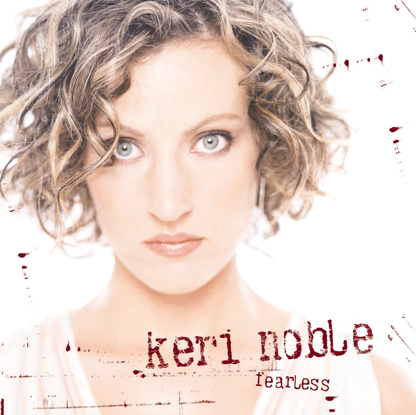 Keri Noble – Fearless