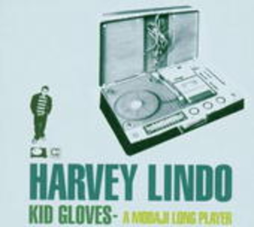 Harvey Lindo – Kid Gloves - A Modaji Long Player