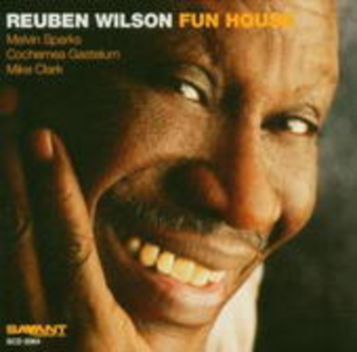 Reuben Wilson – Fun House