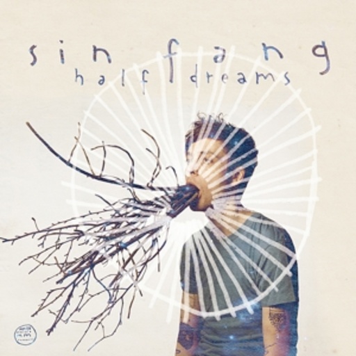 Sin Fang – Half Dreams