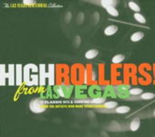 High Rollers!