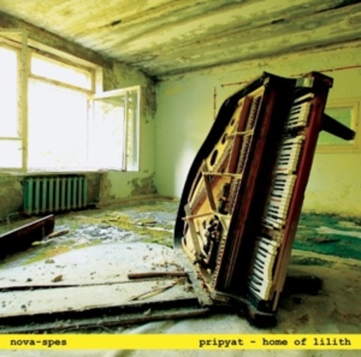 Nova-Spes – Pripyat - Home Of Lilith