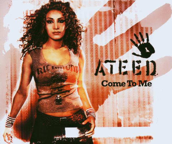 Ateed – Come To Me