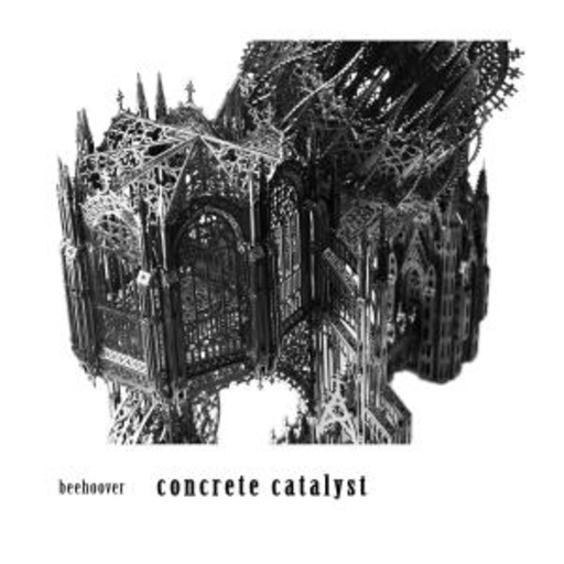Beehoover – Concrete Catalyst