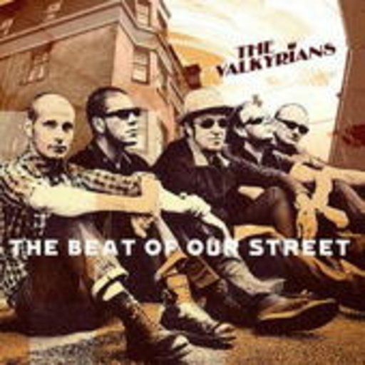 The Valkyrians – The Beat Of Our Street
