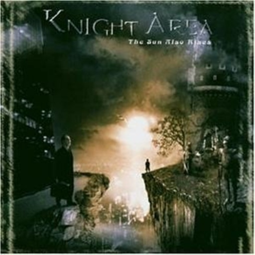 Knight Area – The Sun Also Rises