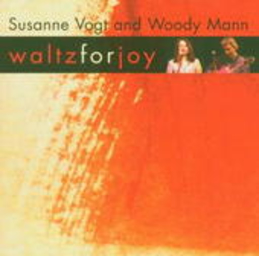 Woody Mann & Susanne Vogt – Waltz For Joy