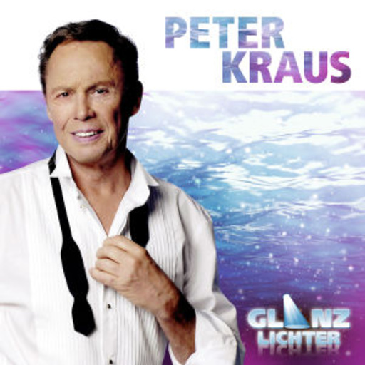 Peter Kraus – Glanzlichter