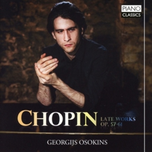 Georgijs Osokins – Late Piano Works Op. 57-61