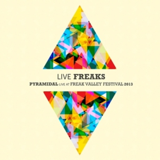 Pyramidal – Live Freaks - Pyramudal Live At Freak Valley