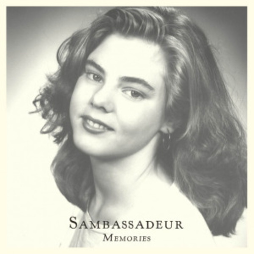 Sambassadeur – Memories