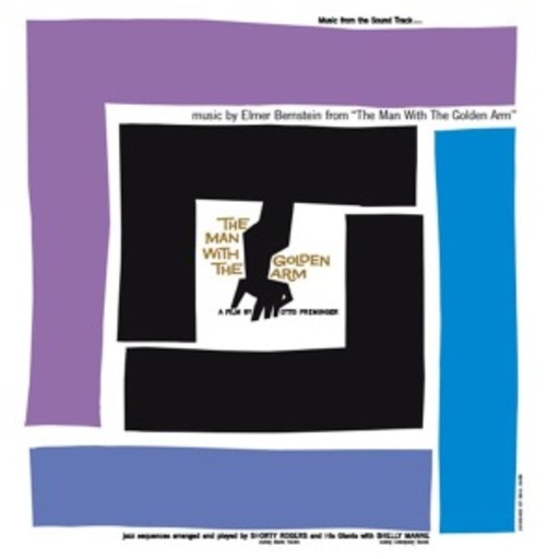 Elmer Bernstein – The Man With The Golden Arm