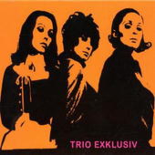 Trio Exklusiv – Trio Exklusiv