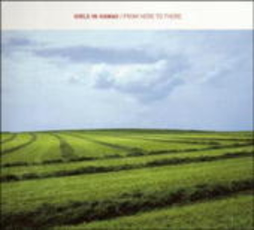 Girls In Hawaii – From Here To There