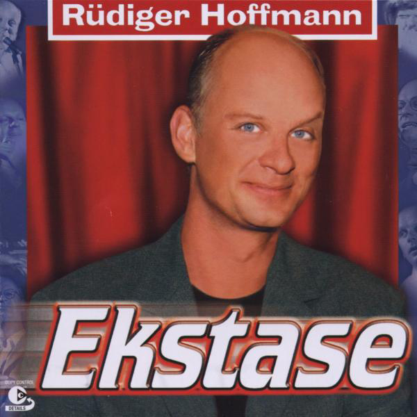 Rüdiger Hoffmann – Ekstase