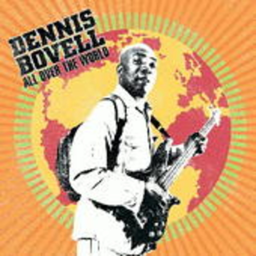 Dennis Bovell – All Over The World