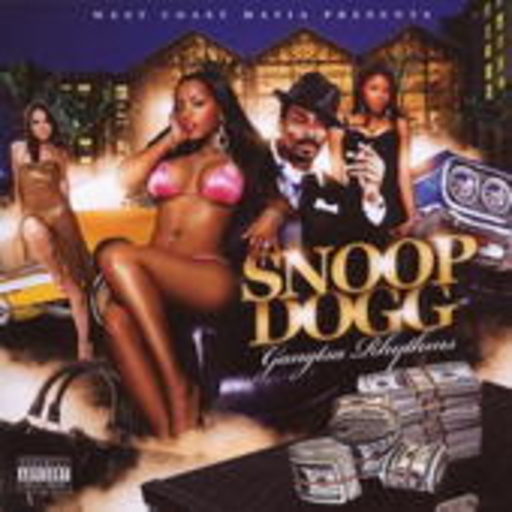 West Coast Mafia Crew – Gangsta Rythms (Snoop Dogg Mixtape)