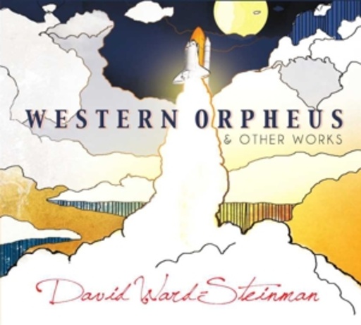 David Ward Steinman – Western Orpheus