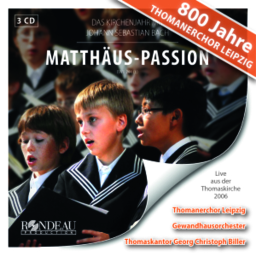 Thomanerchor Leipzig – Matthäus-Passion