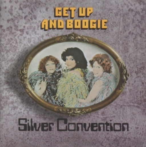 Silver Convention – Get Up And Boogie