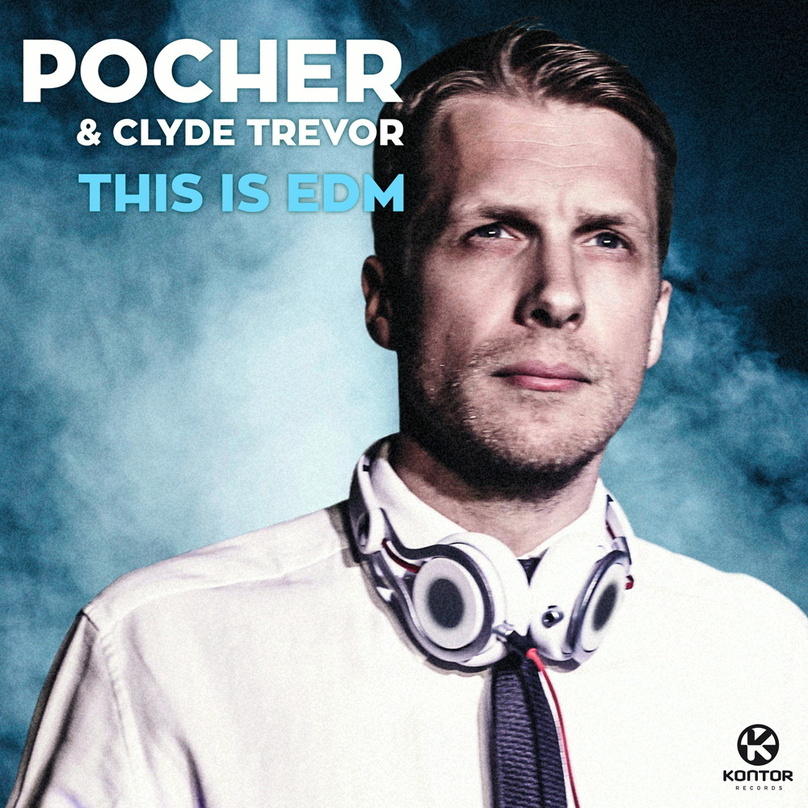 Erscheint bei Kontor: "This Is EDM" von Oliver Pocher und Clyde Trevor
