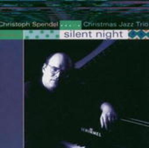 Christoph Spendel Christmas Jazz – Silent Night