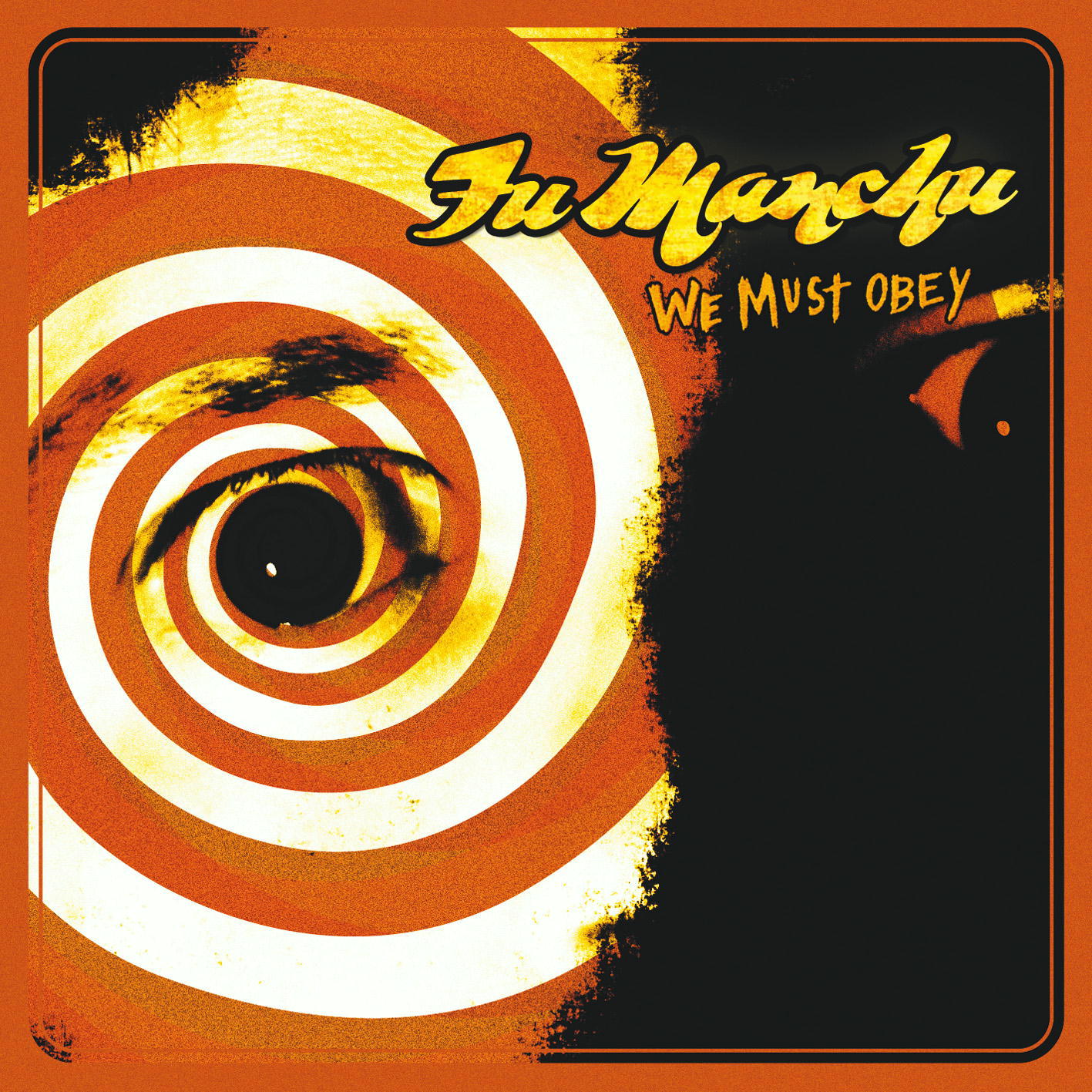Fu Manchu – We Must Obey