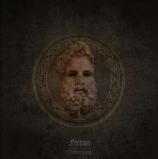 Firtan – Niedergang