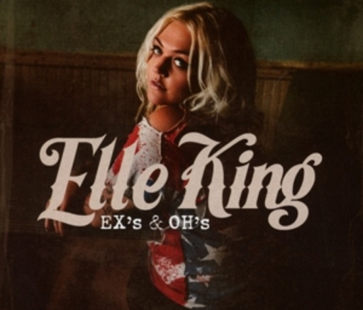 Elle King – Ex's & Oh's