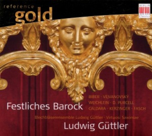 Ludwig Güttler – Festliches Barock