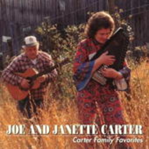 Joe & Janette Carter – Carter Family Favorites