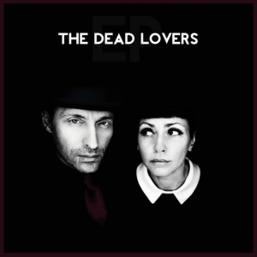 The Dead Lovers – EP