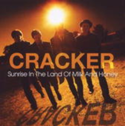 Cracker – Sunrise In The Land Of Milk And Honey