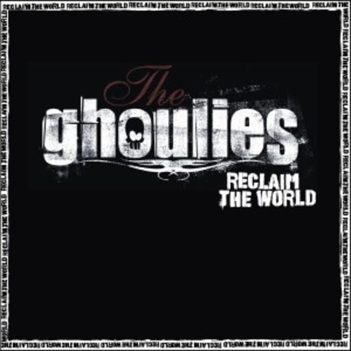 Ghoulies – Reclaim The World