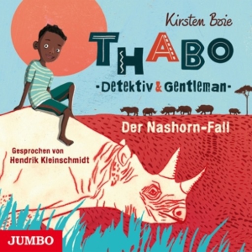 Thabo (Detektiv und Gentleman): Der Nashorn-Fall