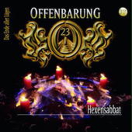 Offenbarung 23 – Folge 37 - Hexensabbat