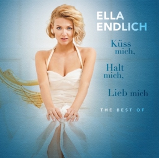 Ella Endlich – Küss mich, halt mich, lieb mich - The Best Of
