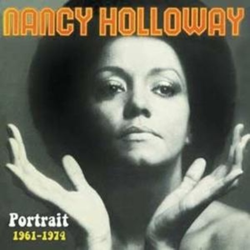 Nancy Holloway – Portrait 1961-1974