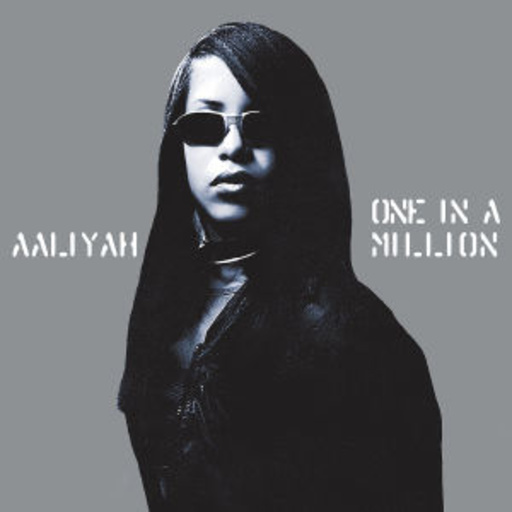 Aaliyah – One In A Million